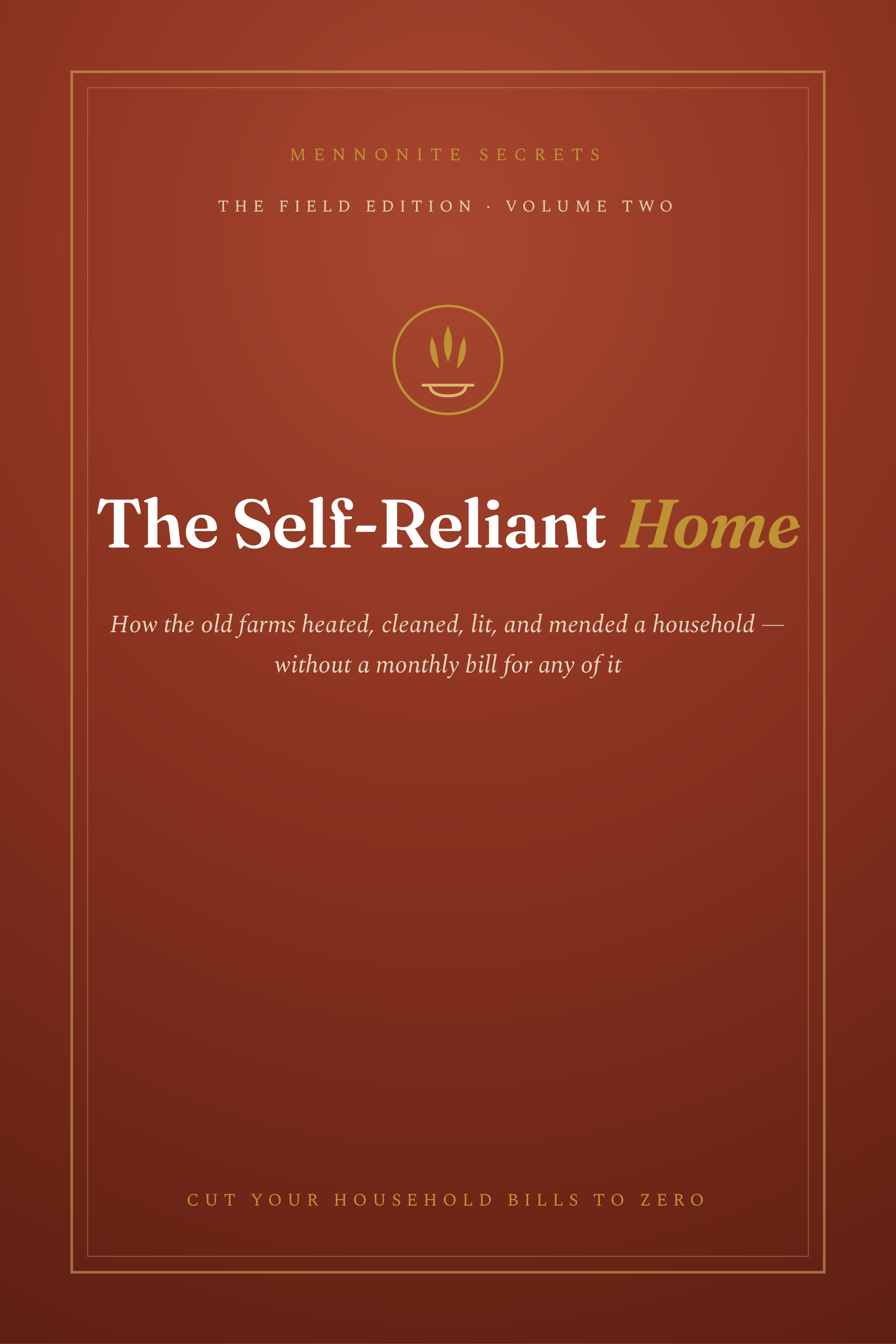 Volume 2 - The Self-Reliant Home